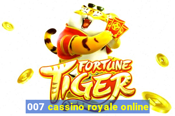 007 cassino royale online